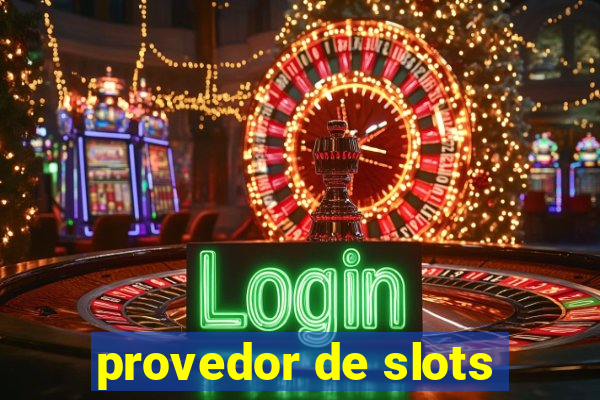 provedor de slots