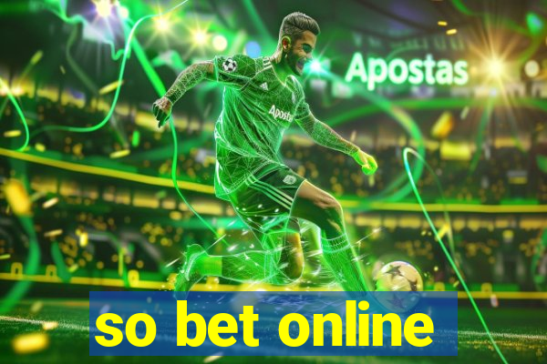 so bet online