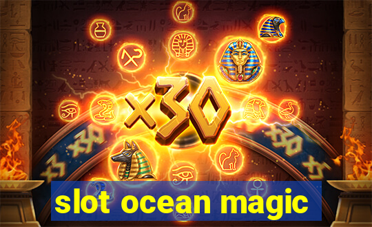 slot ocean magic