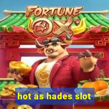 hot as hades slot