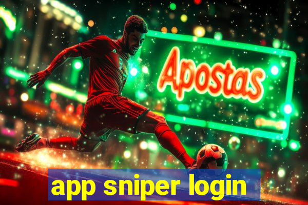 app sniper login