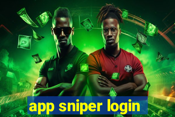 app sniper login