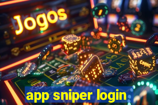 app sniper login