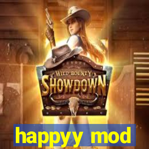 happyy mod