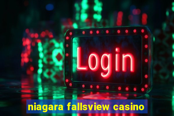 niagara fallsview casino