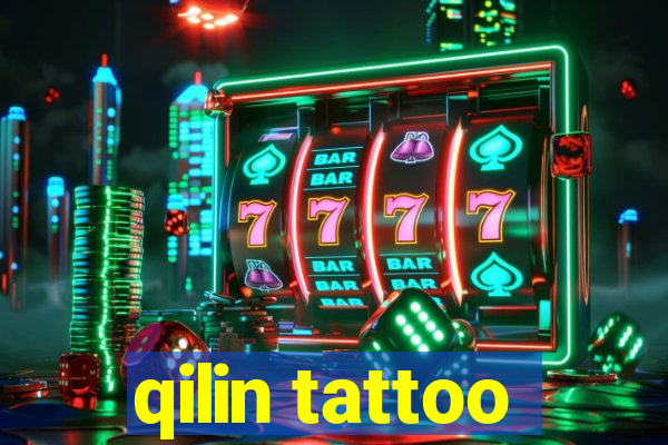 qilin tattoo