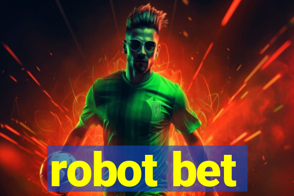 robot bet