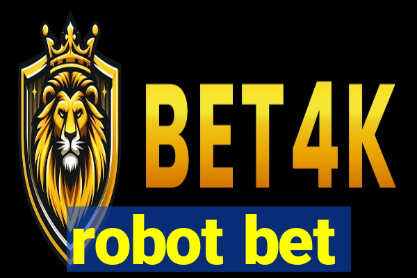 robot bet