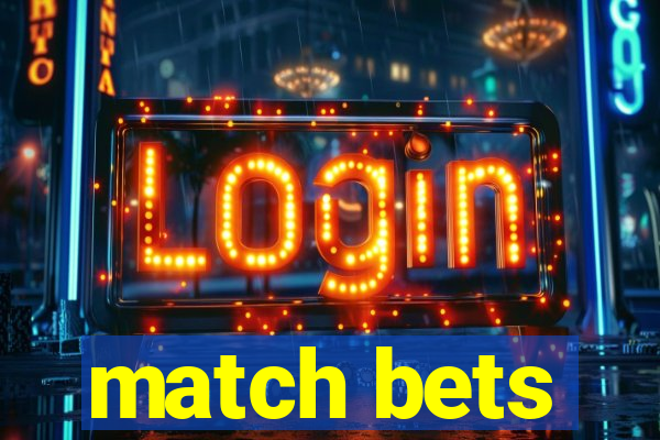 match bets