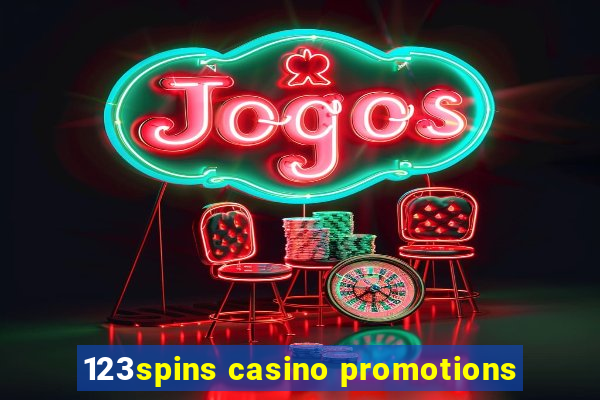 123spins casino promotions