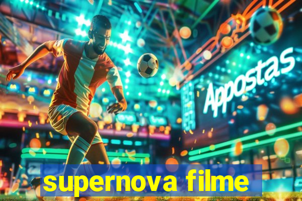 supernova filme