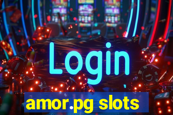 amor.pg slots