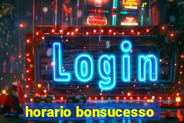 horario bonsucesso