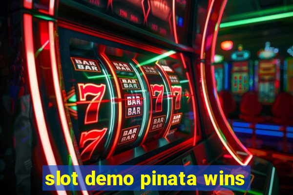 slot demo pinata wins