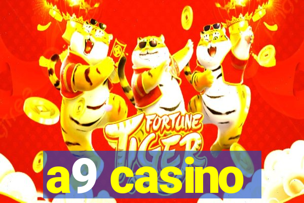 a9 casino