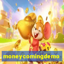 moneycomingdemo