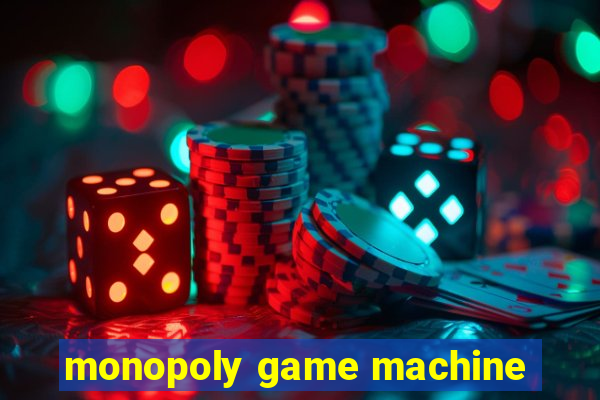 monopoly game machine