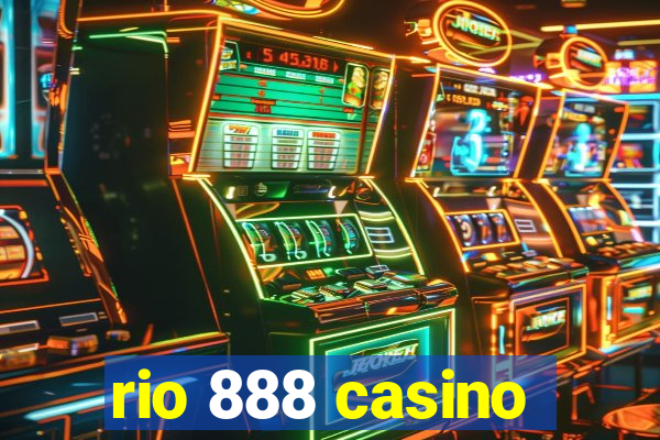 rio 888 casino