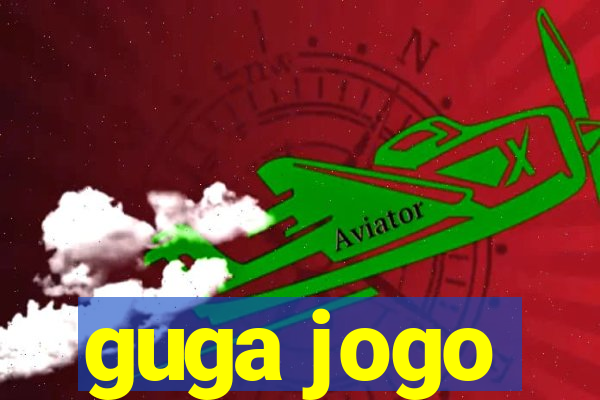 guga jogo