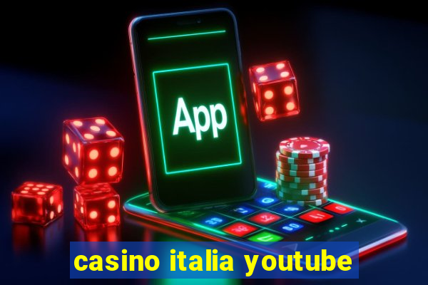 casino italia youtube