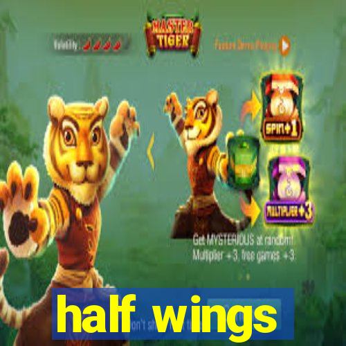 half wings