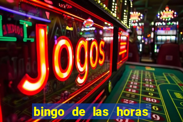 bingo de las horas para imprimir