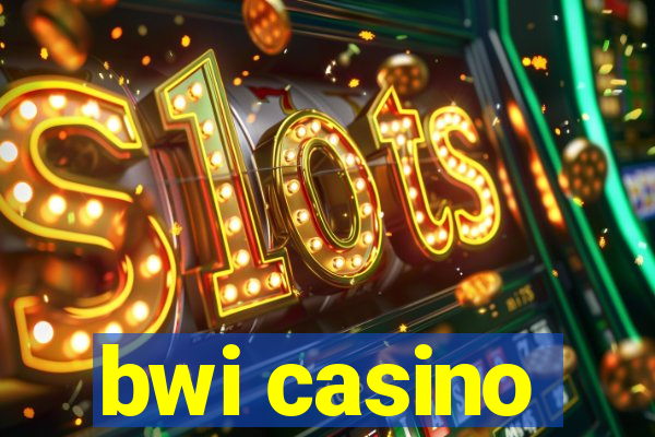 bwi casino