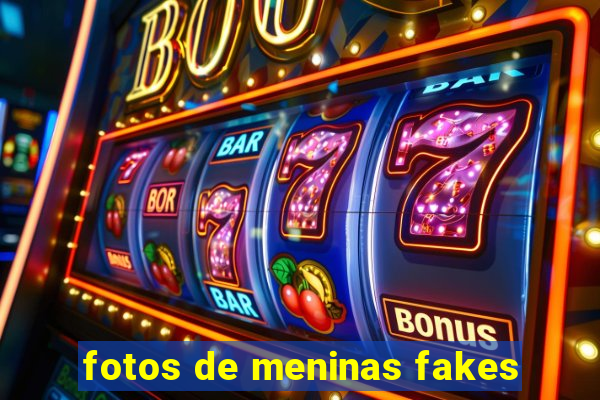 fotos de meninas fakes