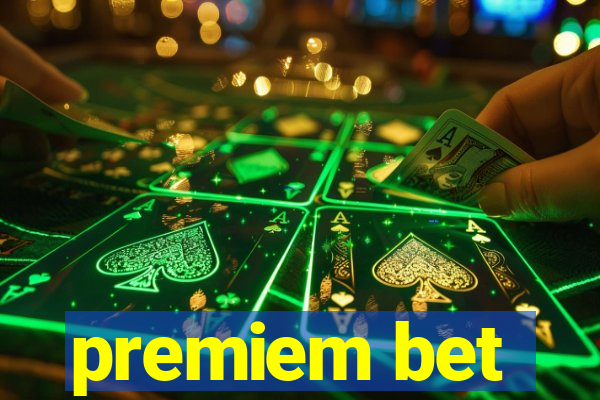 premiem bet