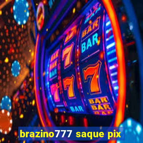 brazino777 saque pix