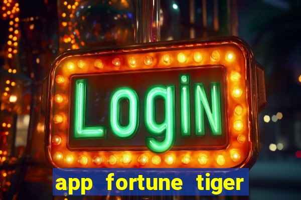 app fortune tiger paga mesmo