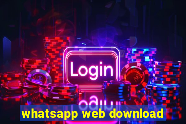 whatsapp web download