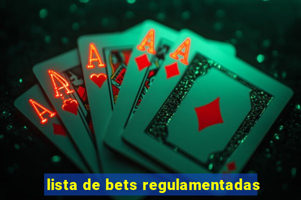 lista de bets regulamentadas