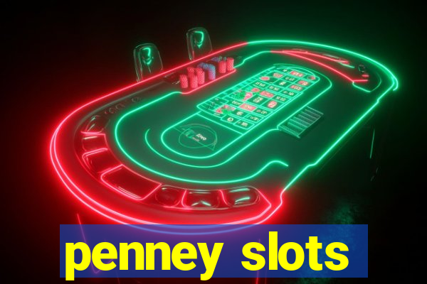 penney slots