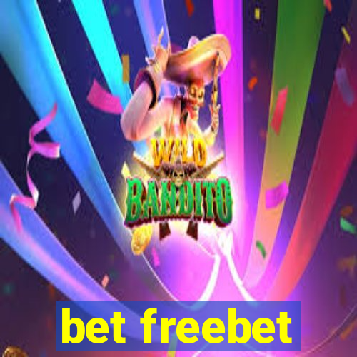 bet freebet