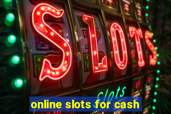 online slots for cash