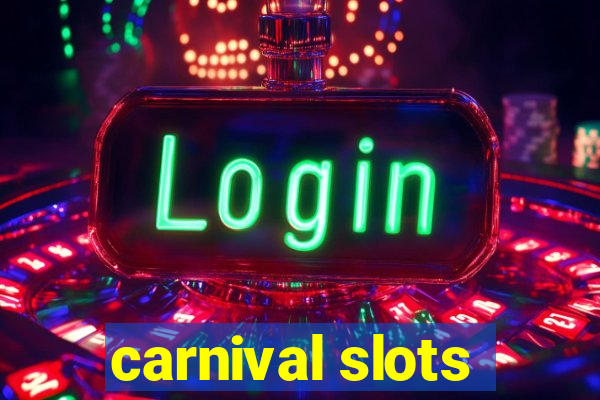 carnival slots