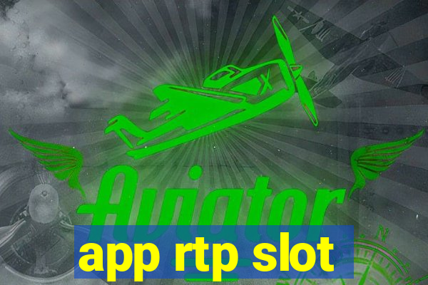 app rtp slot