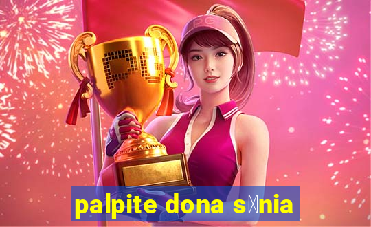 palpite dona s么nia