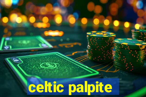 celtic palpite