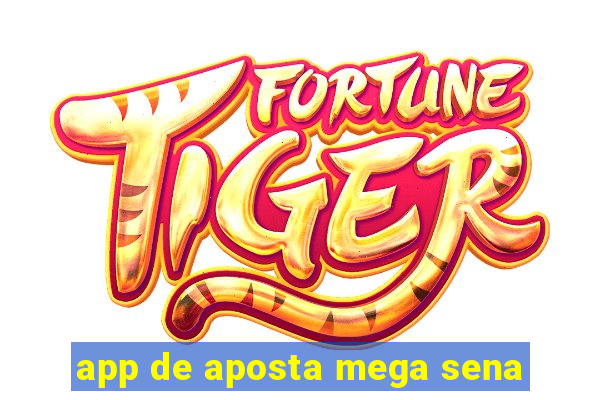 app de aposta mega sena