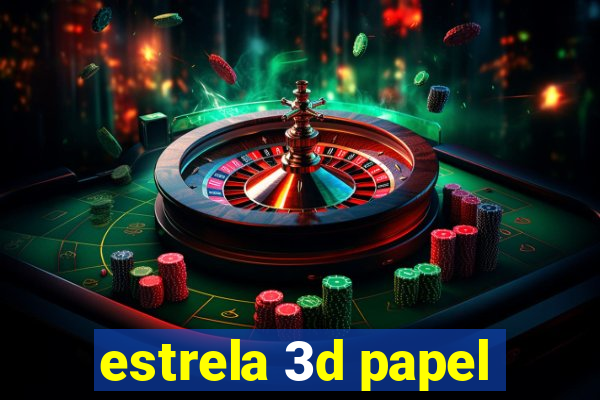 estrela 3d papel