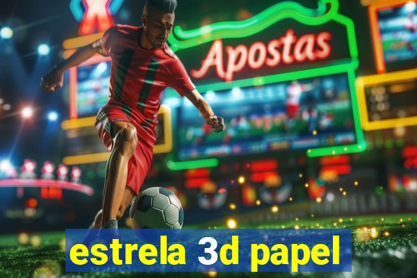 estrela 3d papel