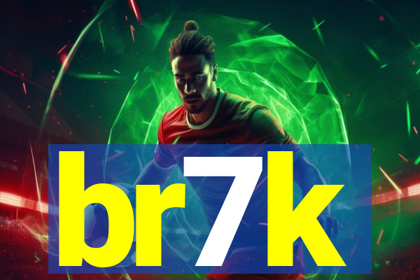 br7k