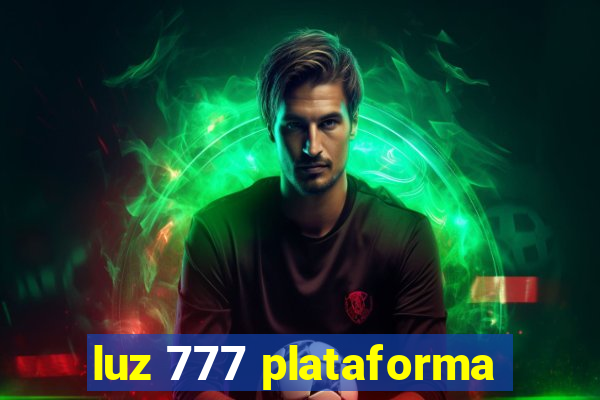 luz 777 plataforma