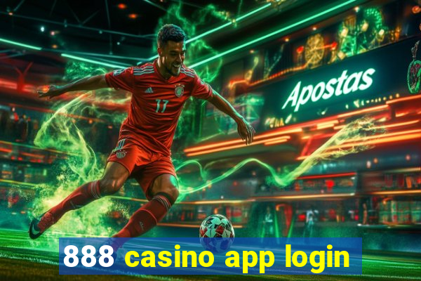 888 casino app login