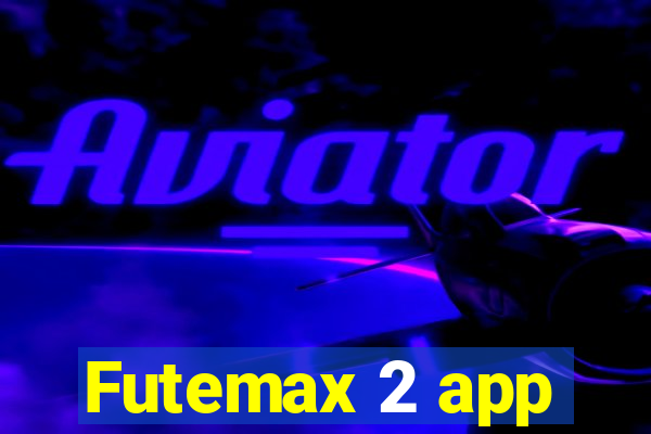 Futemax 2 app