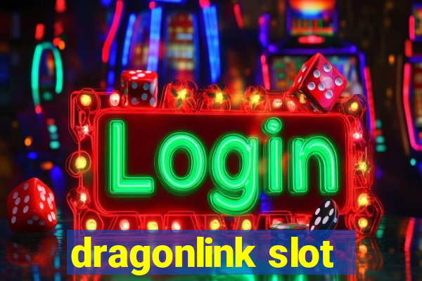 dragonlink slot