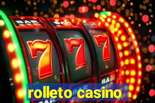 rolleto casino