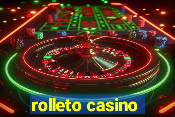 rolleto casino